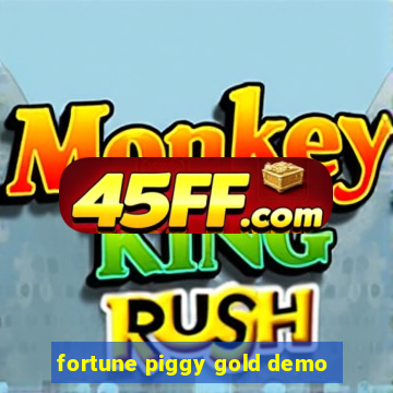 fortune piggy gold demo